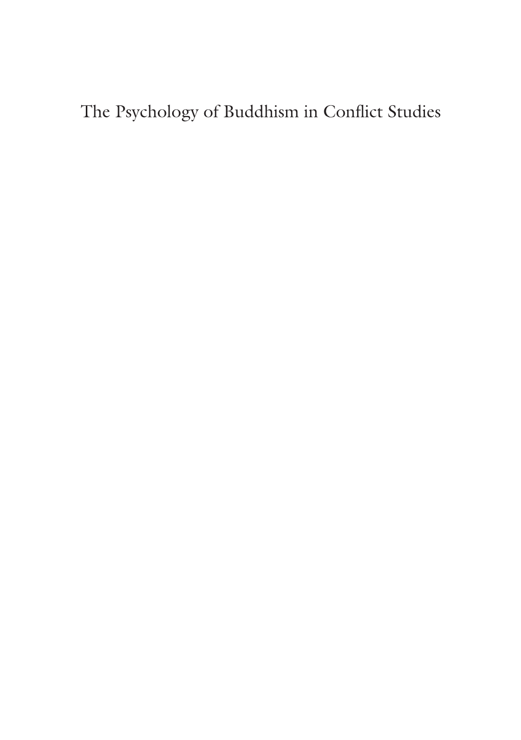 The Psychology of Buddhism in Conflict Studies