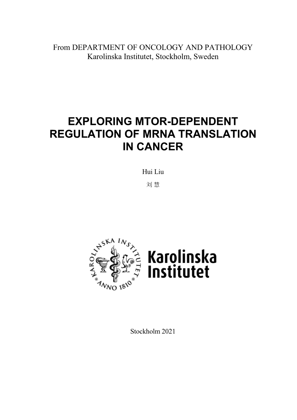 Exploring Mtor-Dependent Regulation of Mrna Translation in Cancer