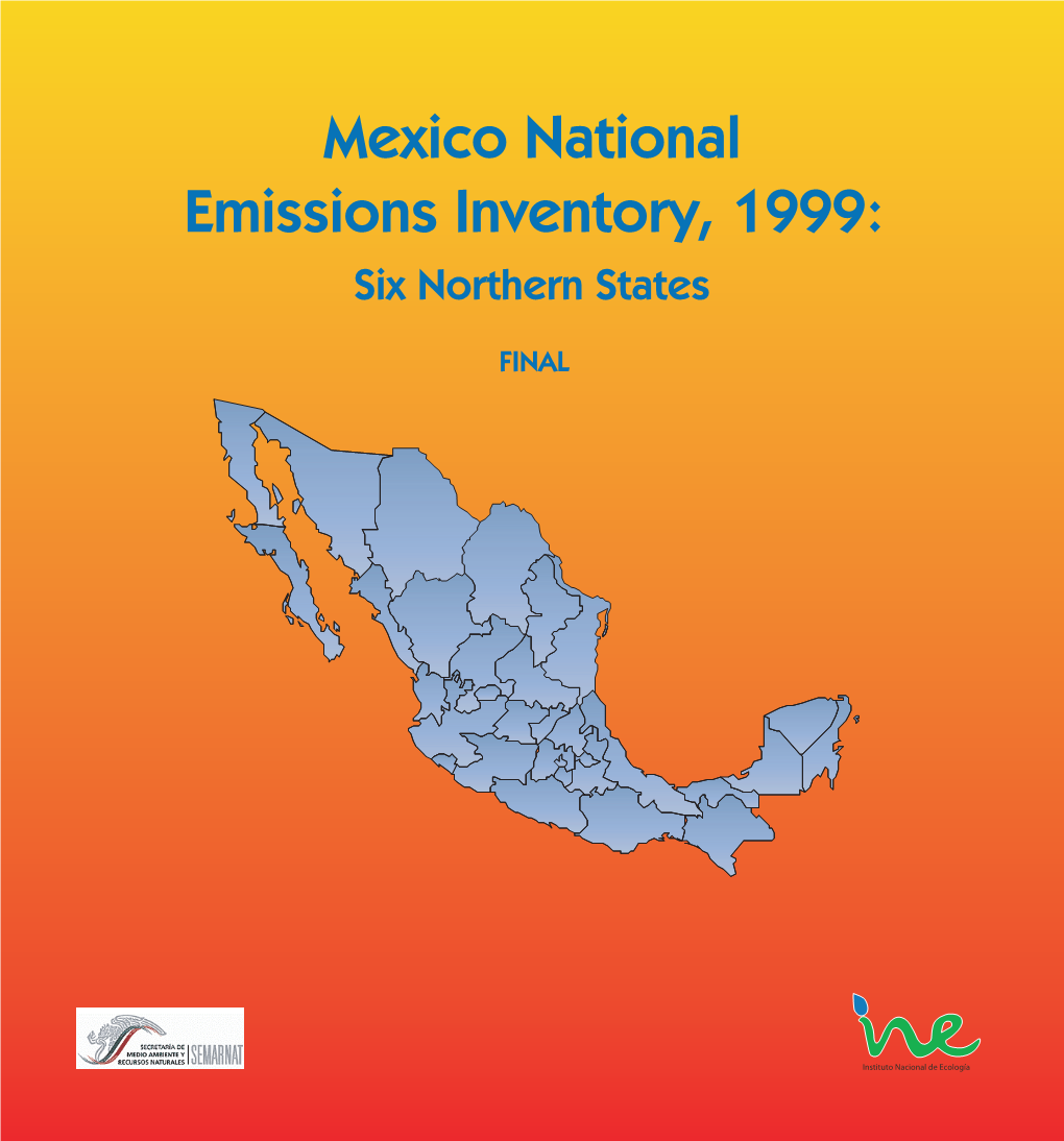 Mexico National Emissions Inventory, 1999: Six Northern States