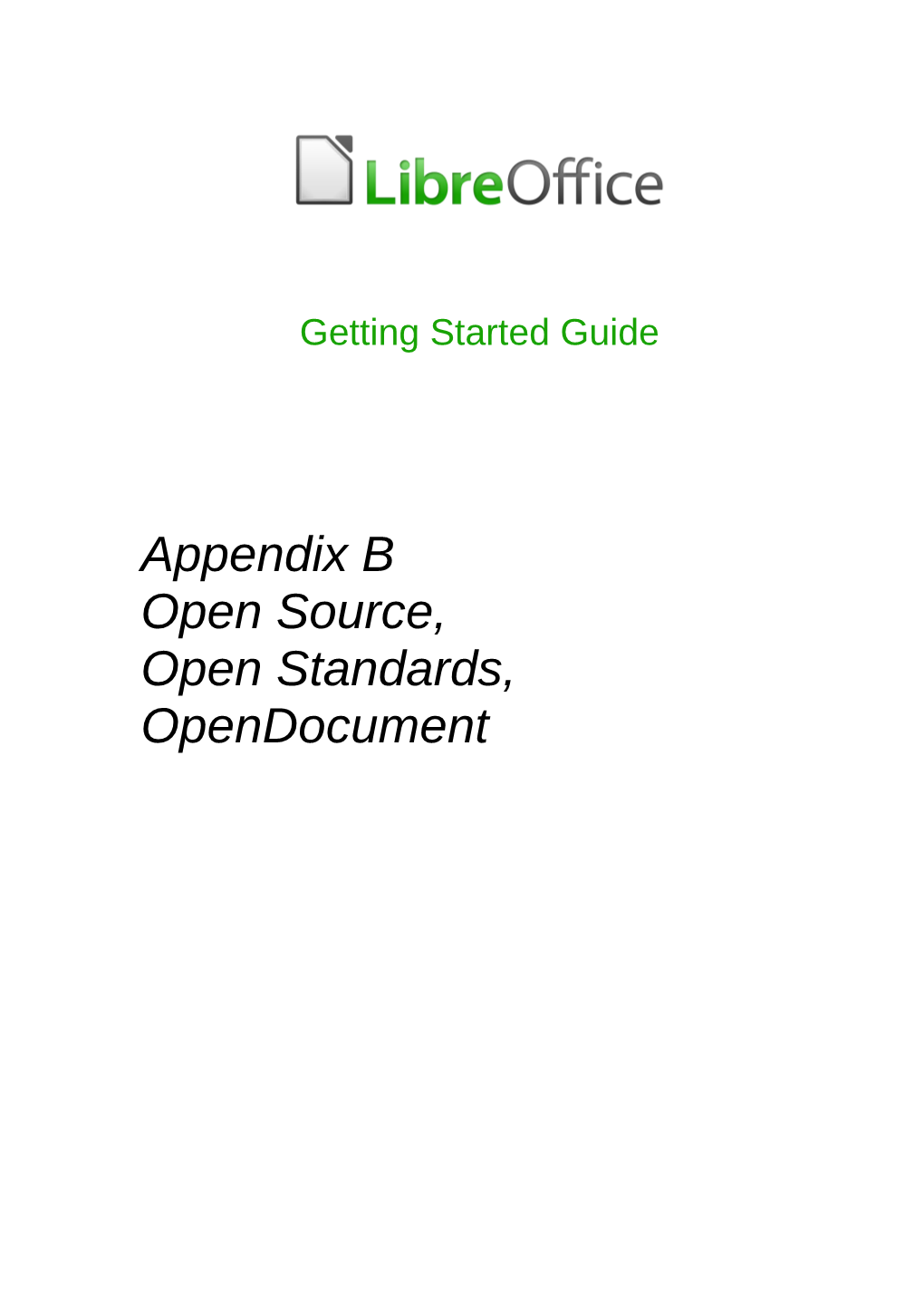 Appendix B Open Source, Standards, Document | 3 Introduction
