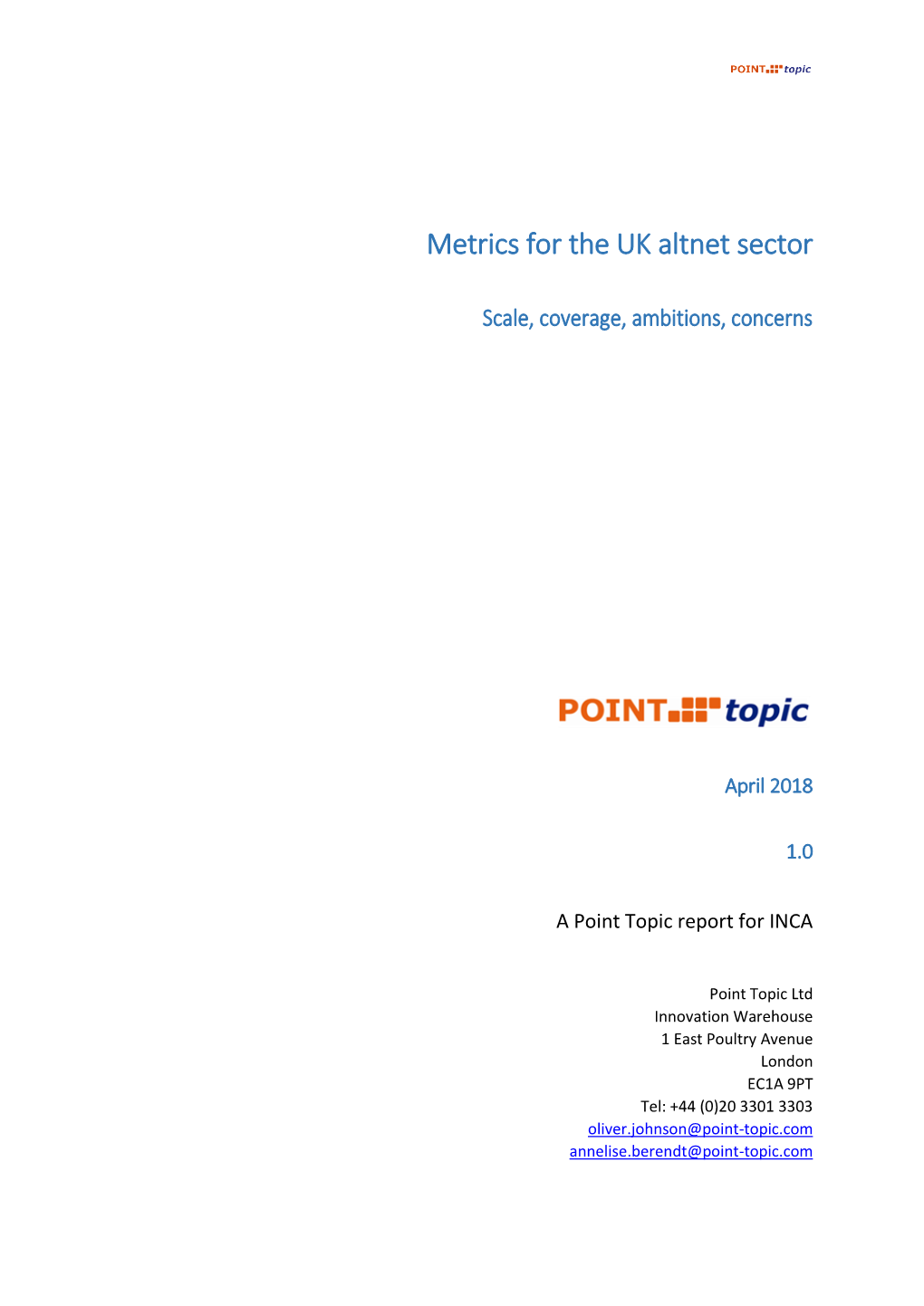 Metrics for the UK Altnet Sector