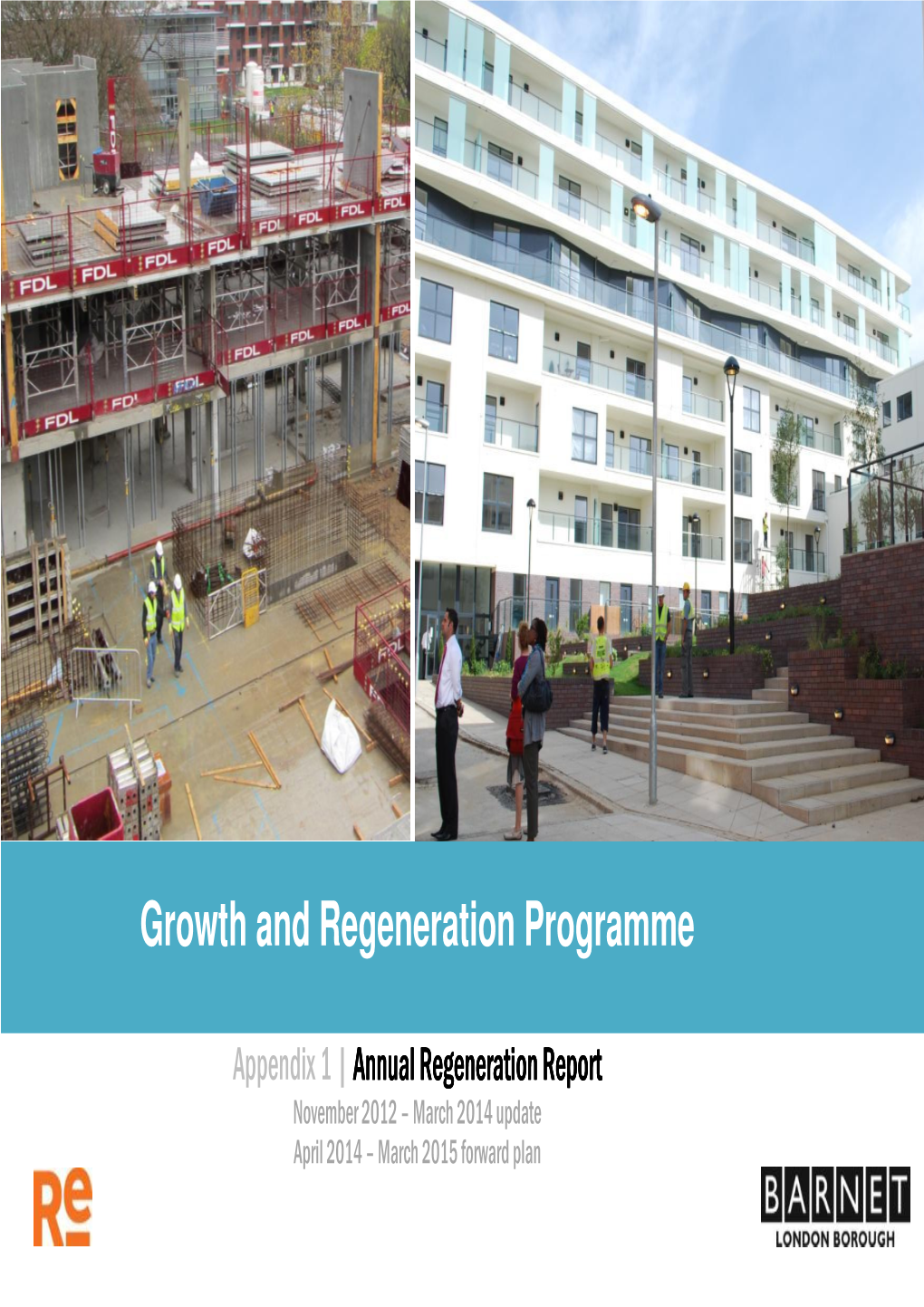Growth and Regeneration Programme