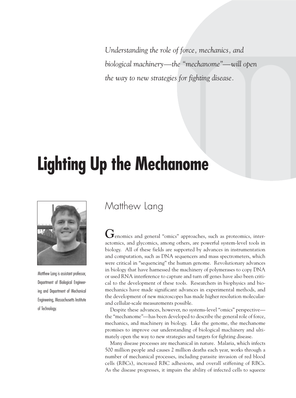 Lighting up the Mechanome