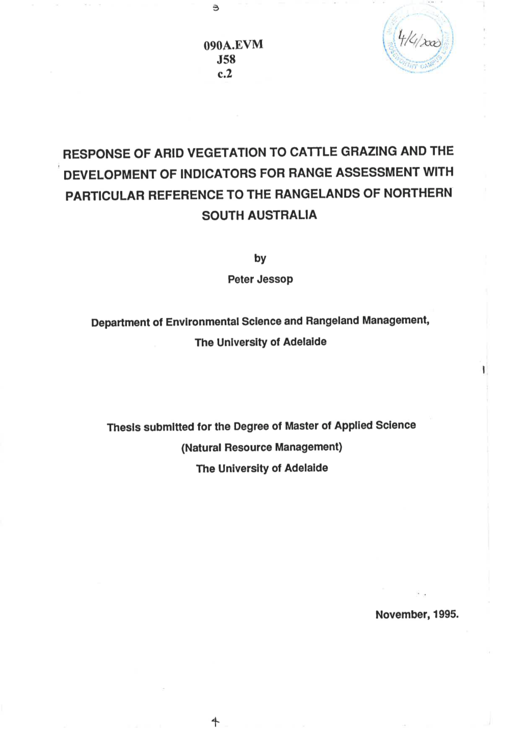 Response of Arid Vegetation to Cattle Grazing and the Development Of