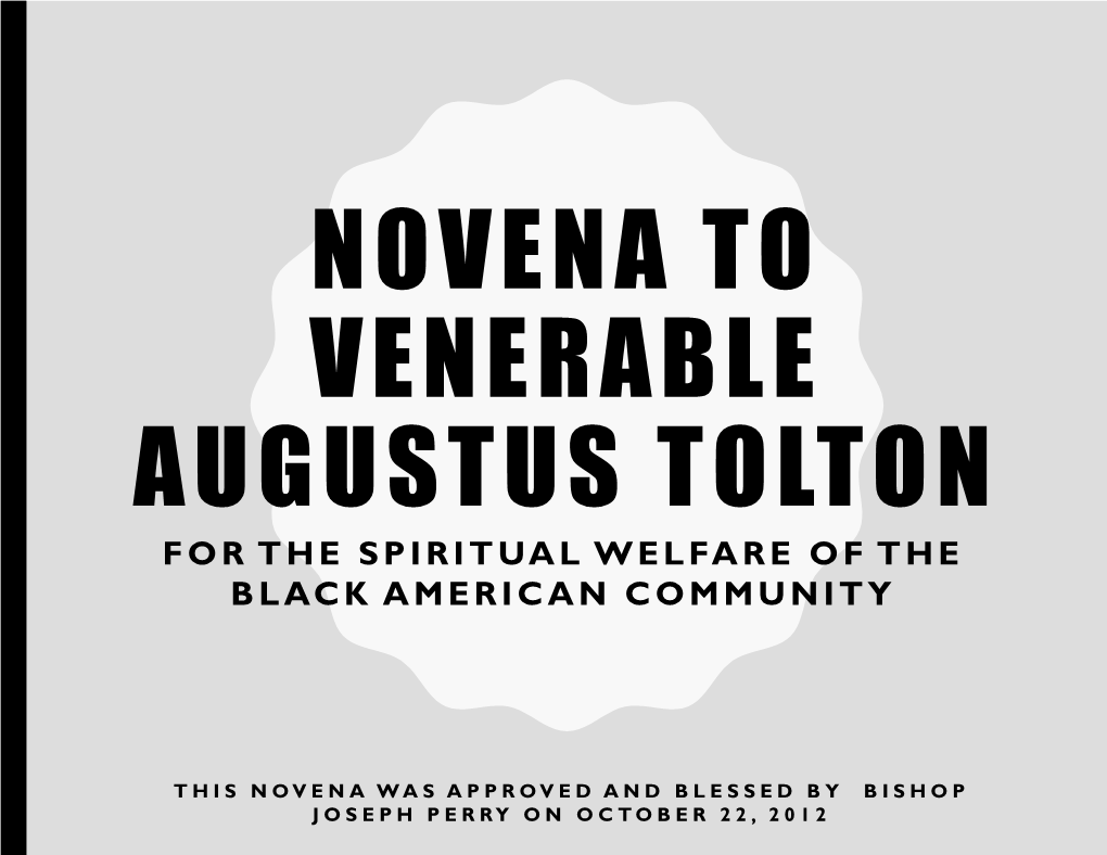 Novena to Venerable Augustus Tolton for the Spiritual Welfare of the Black American Community