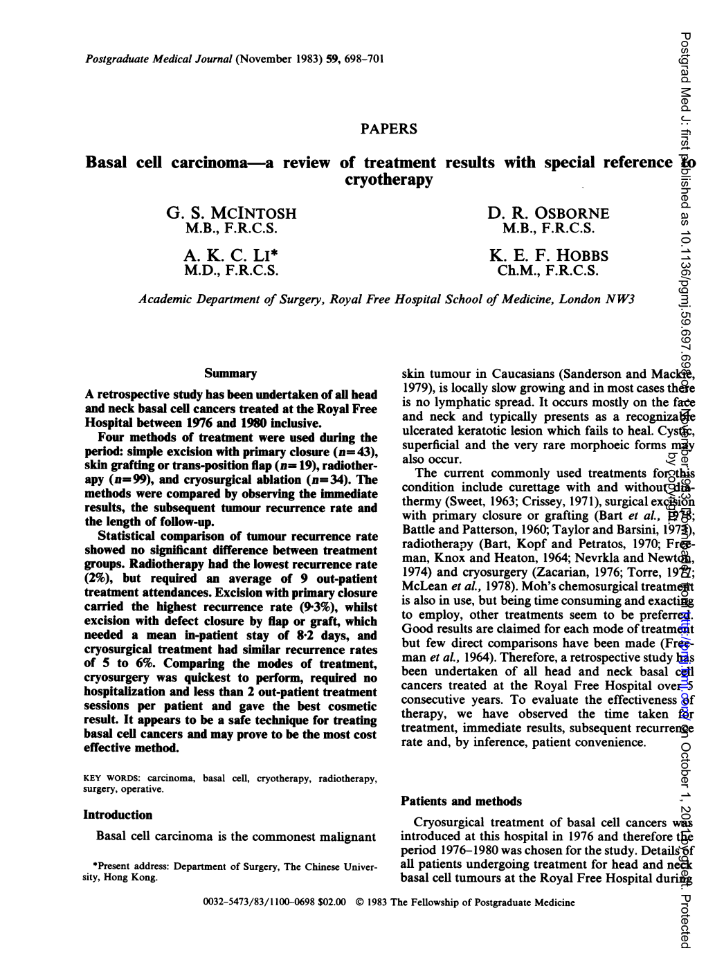 Basal Cell Carcinoma-A Review of Treatment Results with Special Reference to Cryotherapy D. R. OSBORNE A. K. C. LI* K. E. F