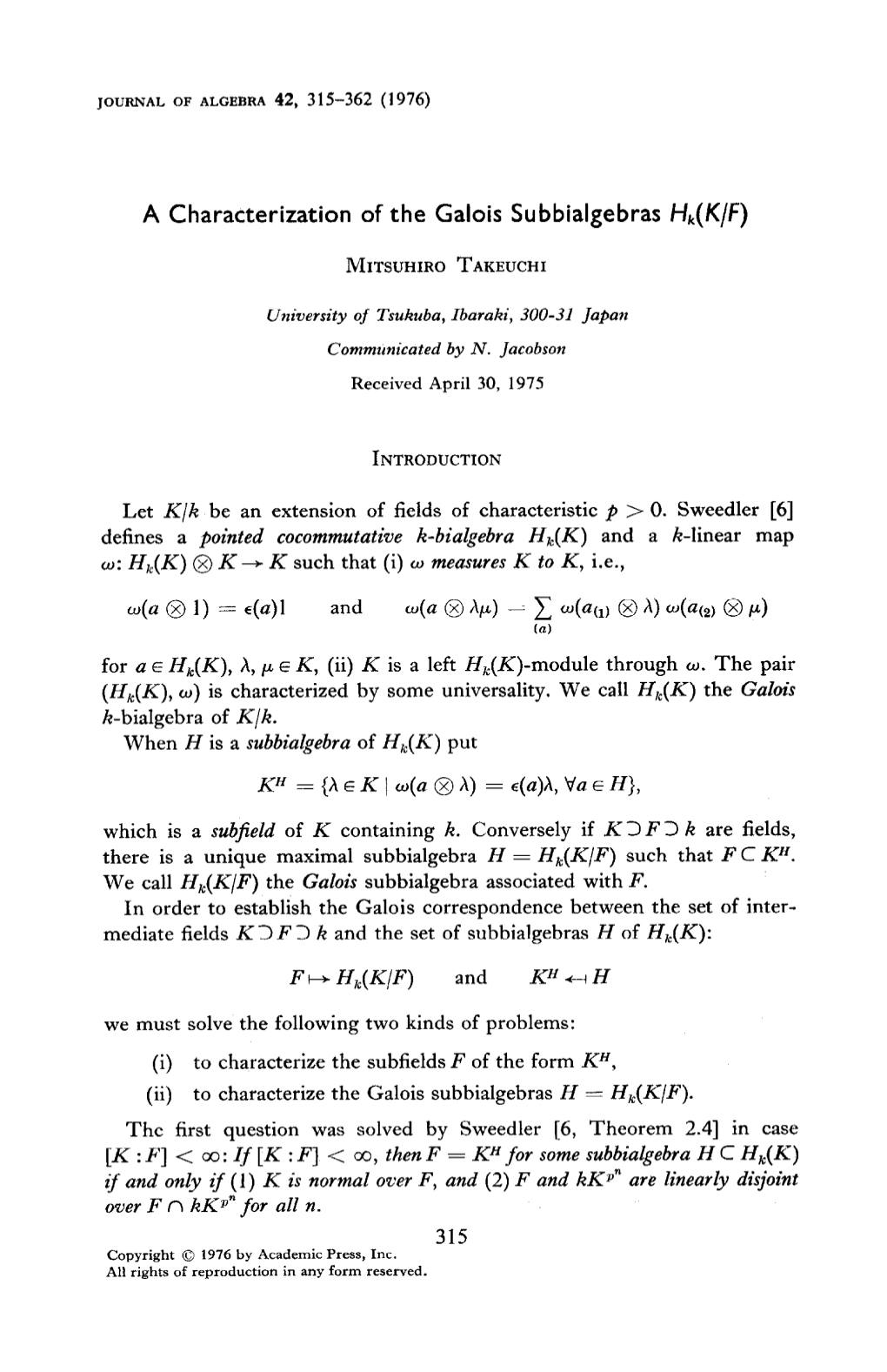 A Characterization of the Galois Subbialgebras L-&(K/F)