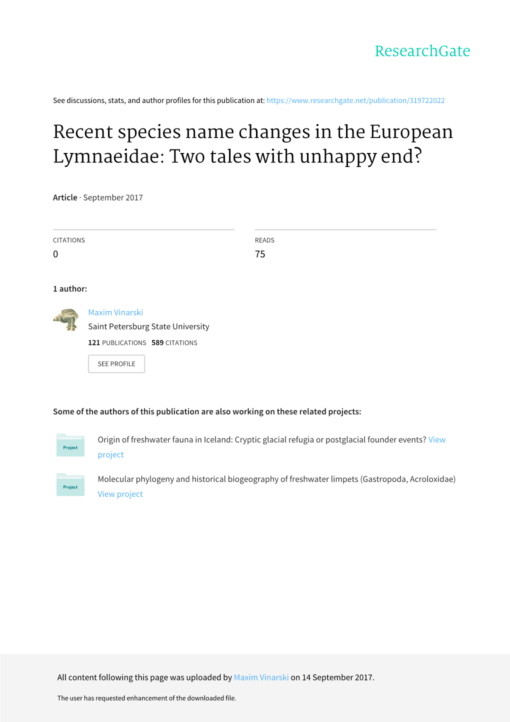 Recent Species Name Changes in the European Lymnaeidae: Two Tales with Unhappy End?