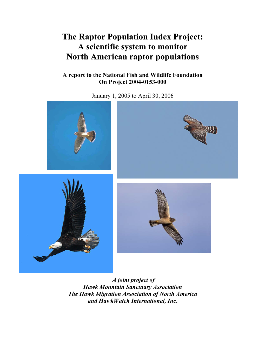 The Raptor Population Index Project: a Scientific System to Monitor North American Raptor Populations