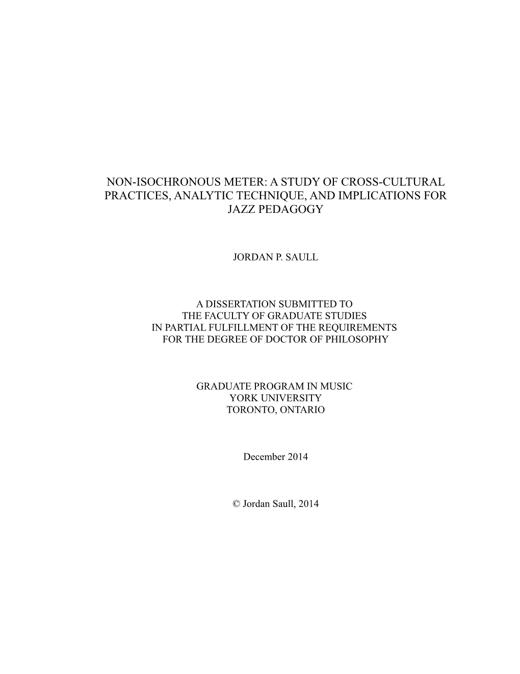 Non-Isochronous Meter: a Study of Cross-Cultural Practices, Analytic Technique, and Implications for Jazz Pedagogy