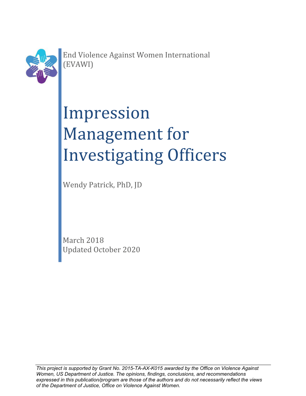 Impression Management for Investigating Officers