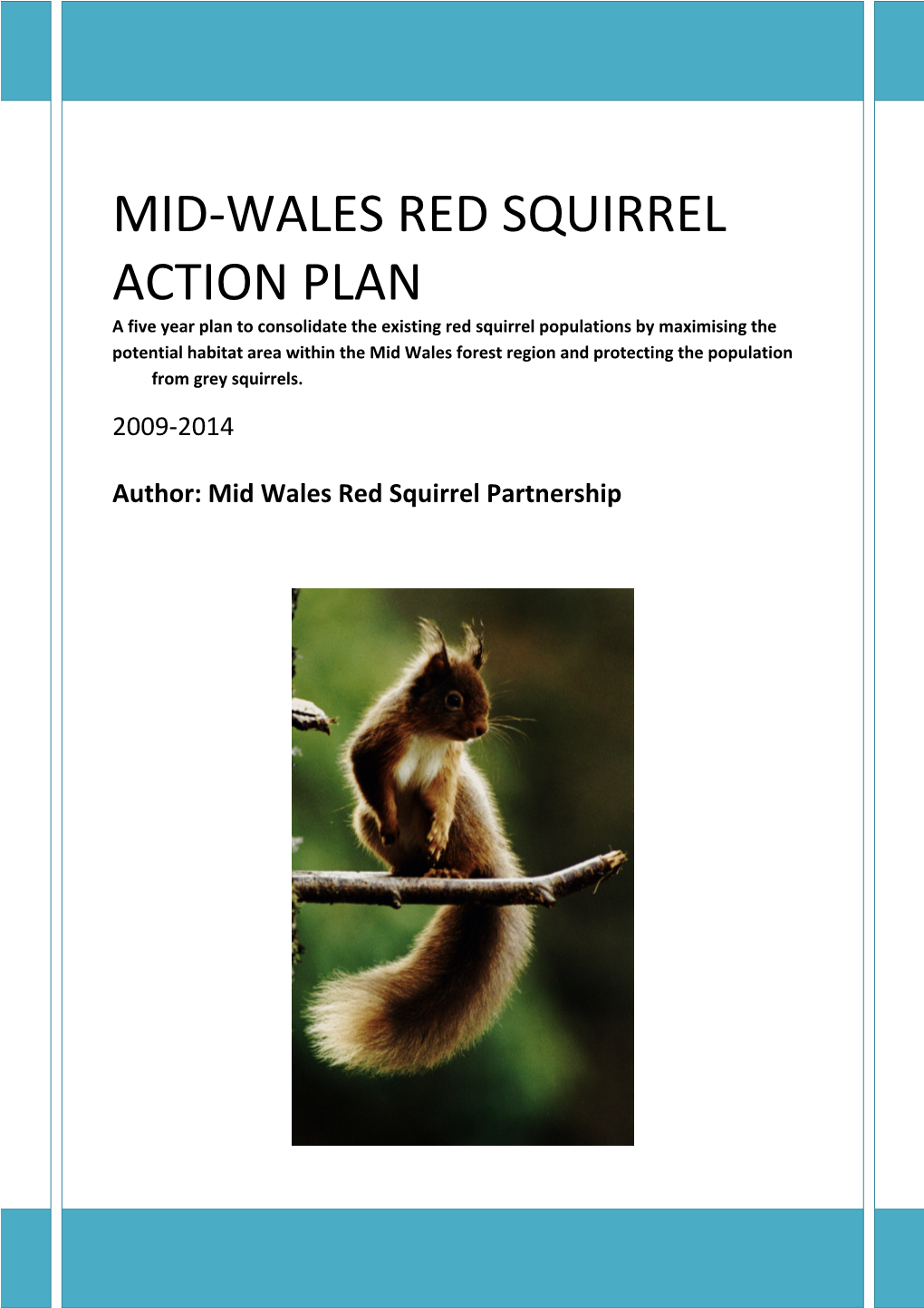 Mid-Wales Red Squirrel Action Plan