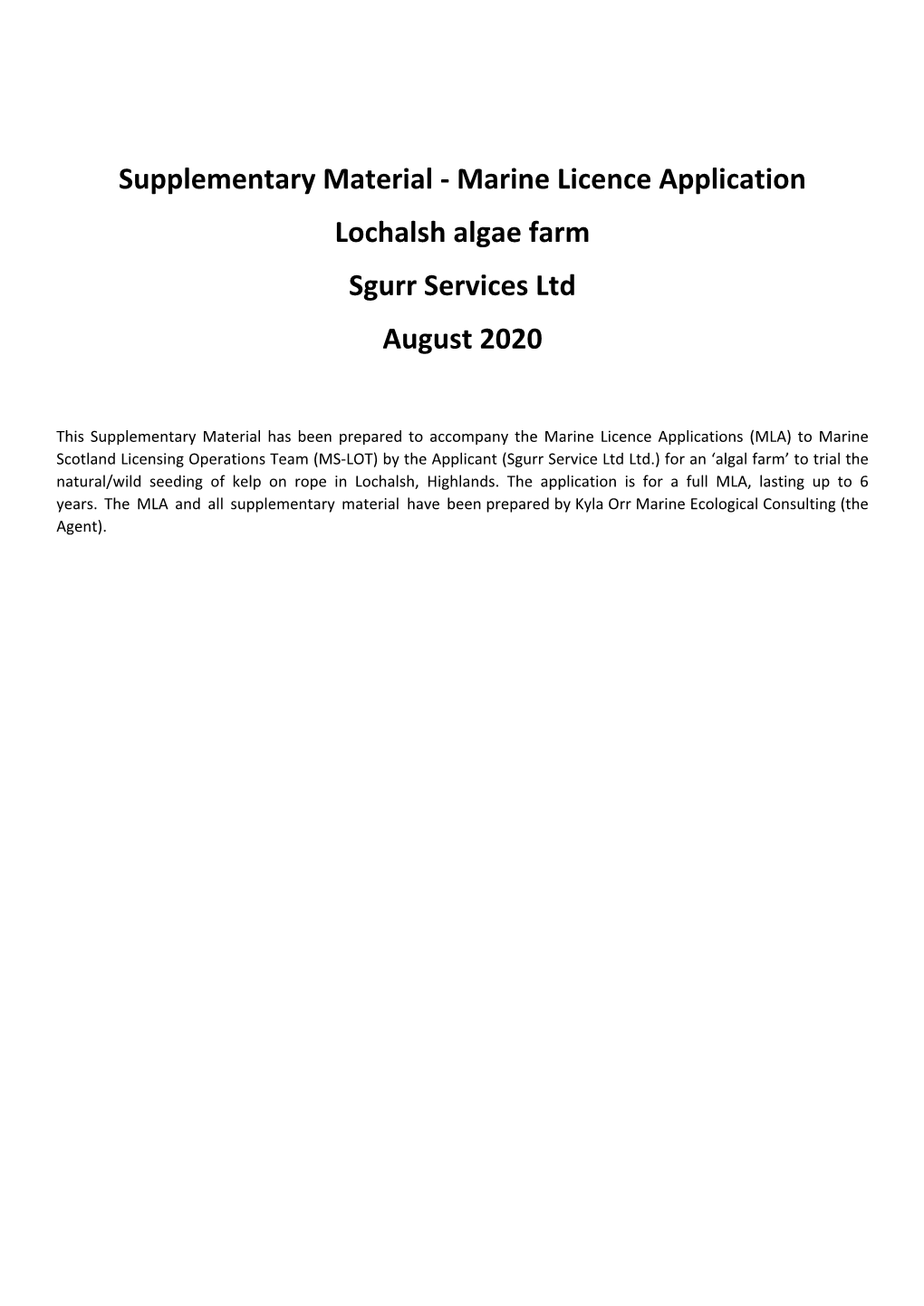 Supplementary Material - Marine Licence Application Lochalsh Algae Farm Sgurr Services Ltd August 2020