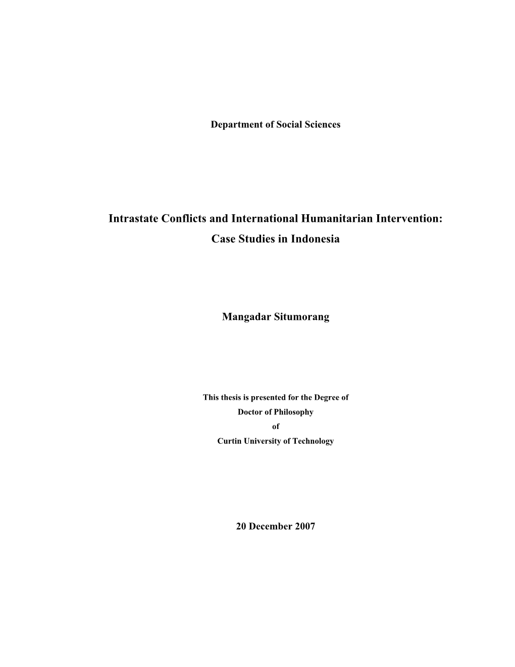 Intrastate Conflicts and International Humanitarian Intervention: Case Studies in Indonesia