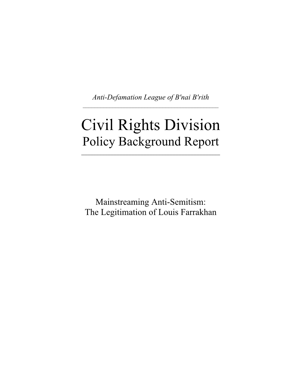 Civil Rights Division Policy Background Report ______