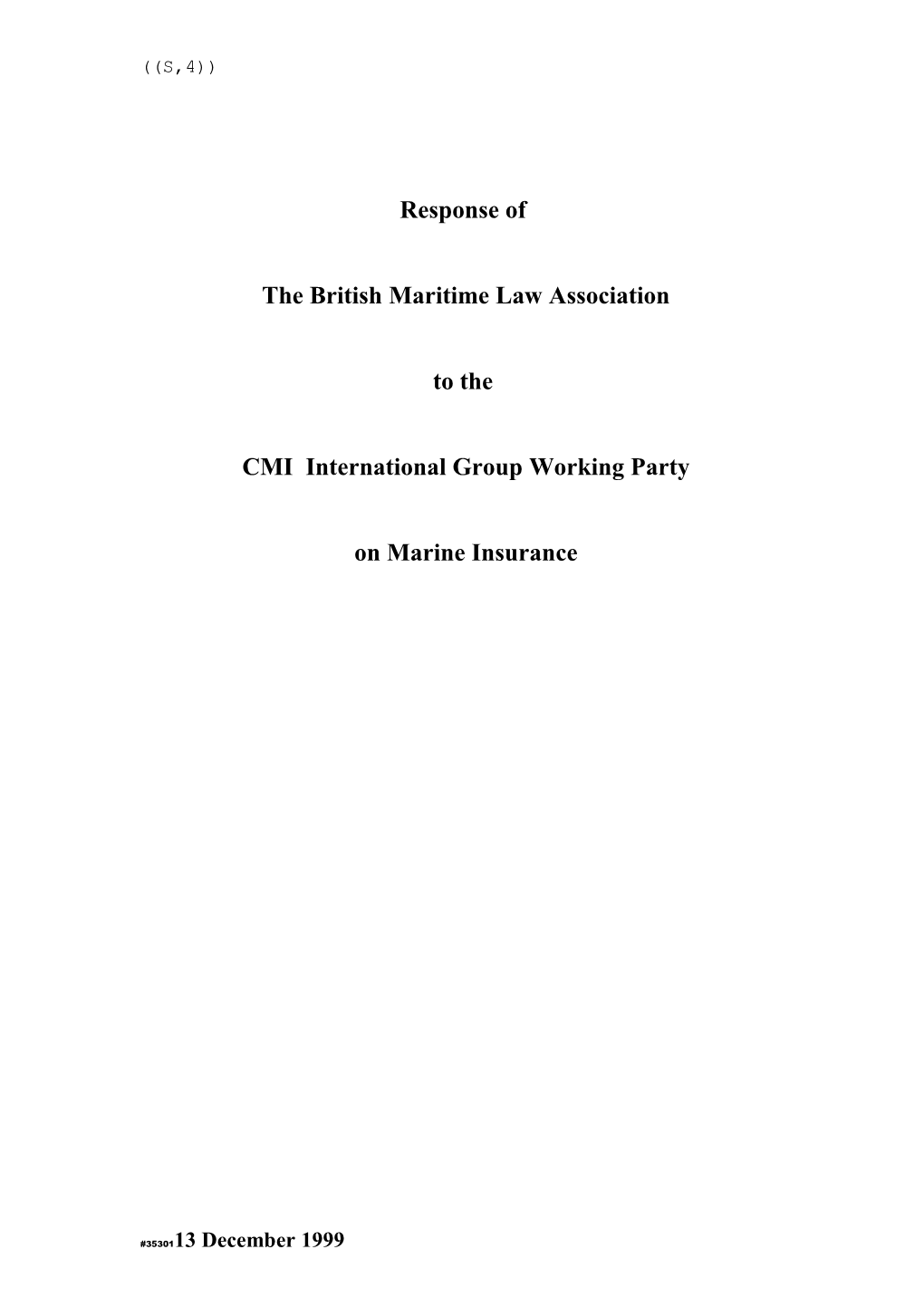 Response of BMLA to the CMI International Working Group