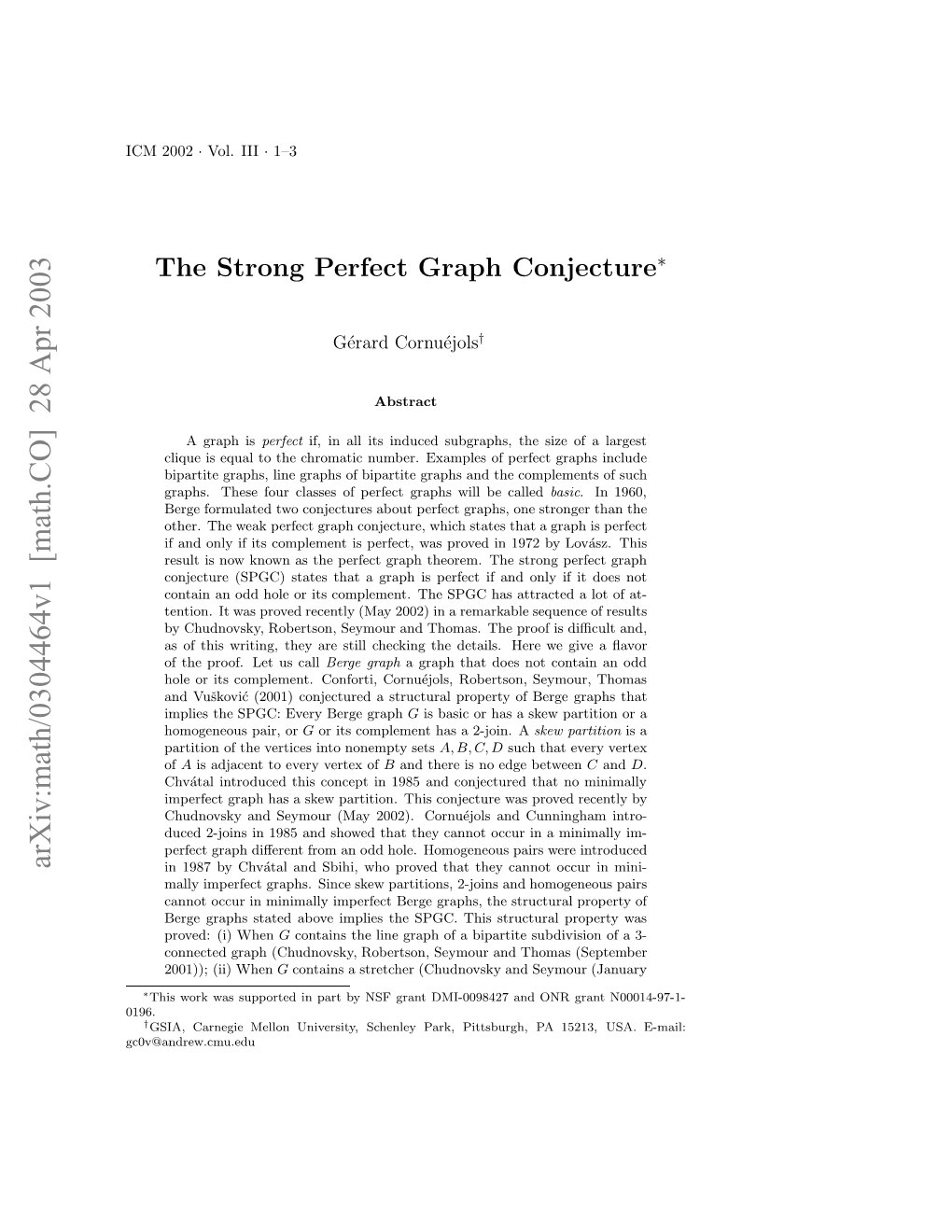 The Strong Perfect Graph Conjecture