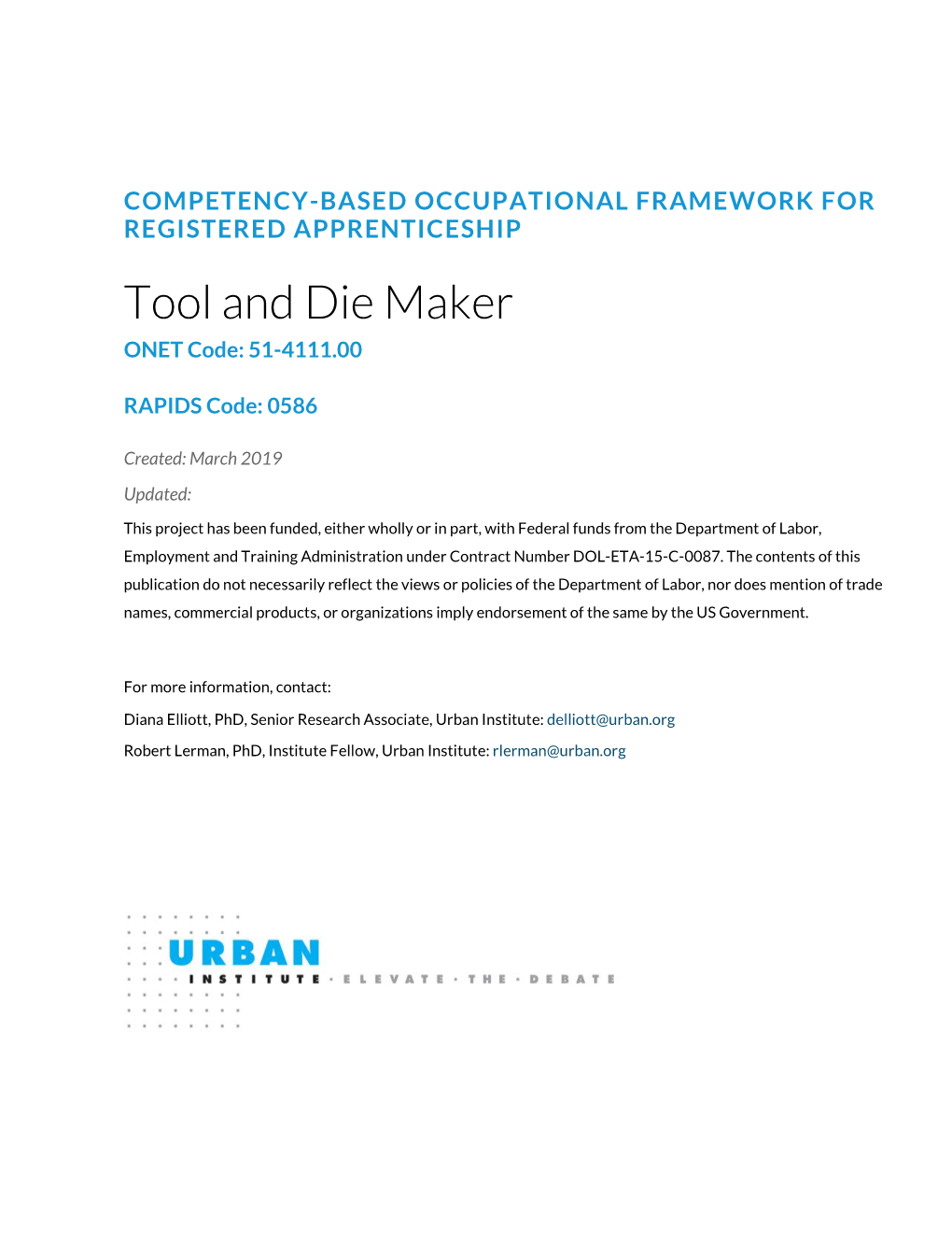 Tool and Die Maker ONET Code: 51-4111.00