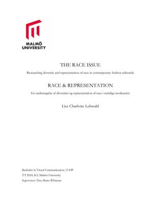 The Race Issue Race & Representation