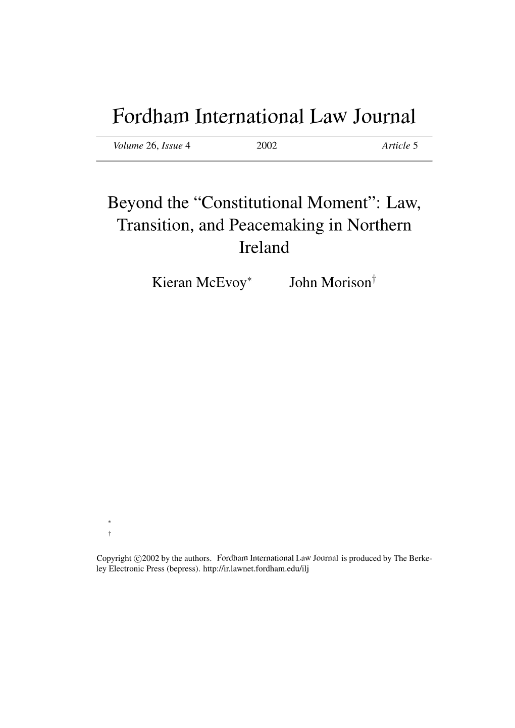 Beyond the "Constitutional Moment": Law, Transition, and Peacemaking in Northern Ireland