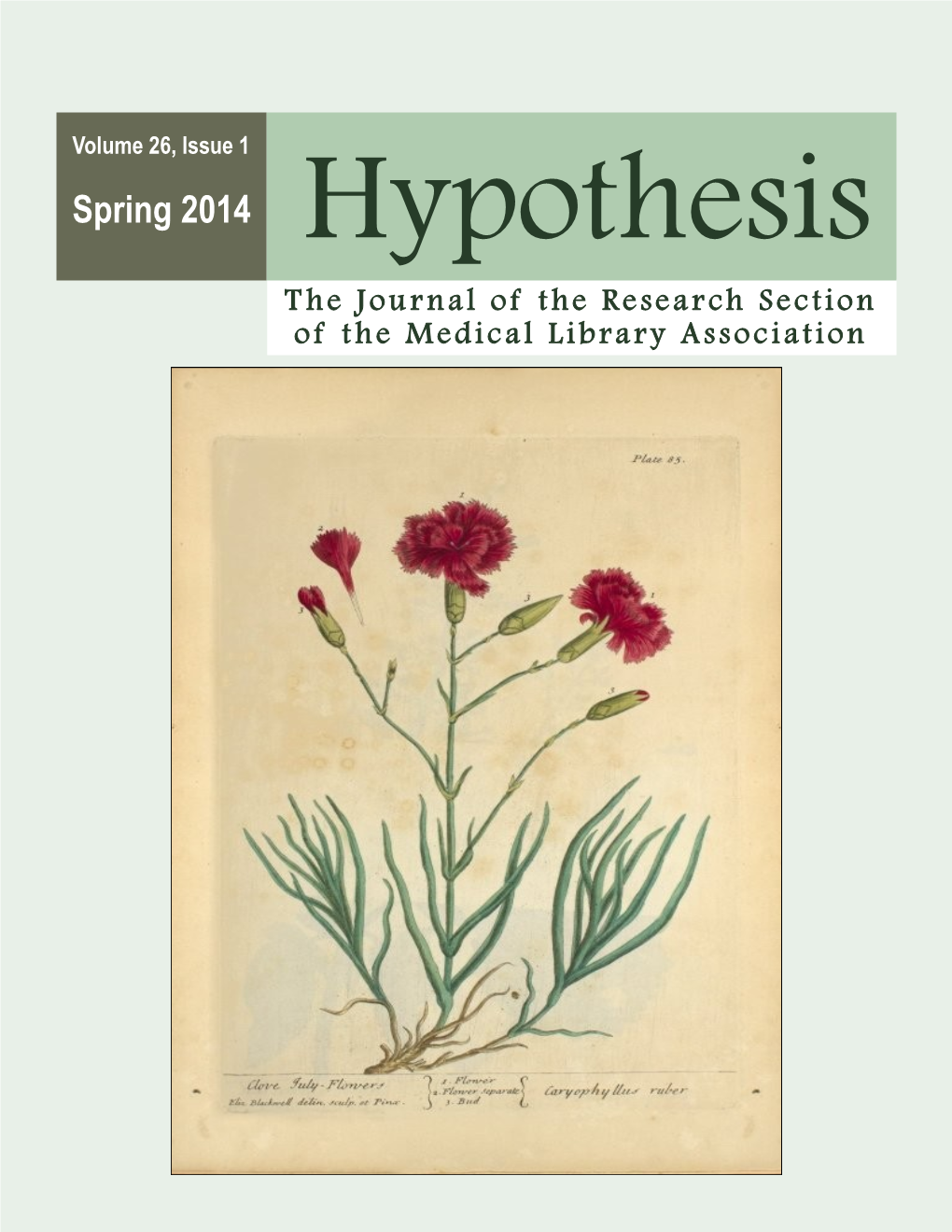 Spring 2014 Hypothesis the Journal of the Research Section of the Medical Library Association