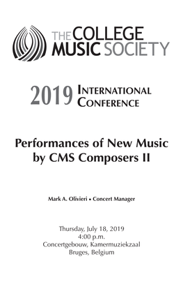 Performances of New Music by CMS Composers II