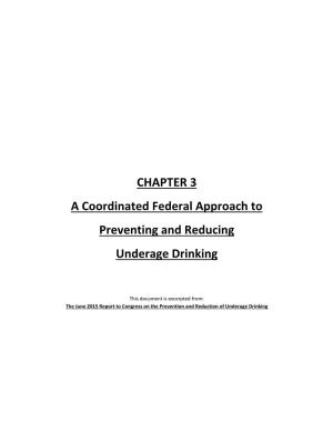 Chapter 3: a Coordinated Federal Approach to Preventing and Reducing Underage Drinking