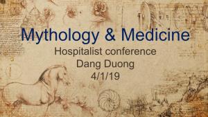 Mythology & Medicine Hospitalist Conference Dang Duong 4/1/19