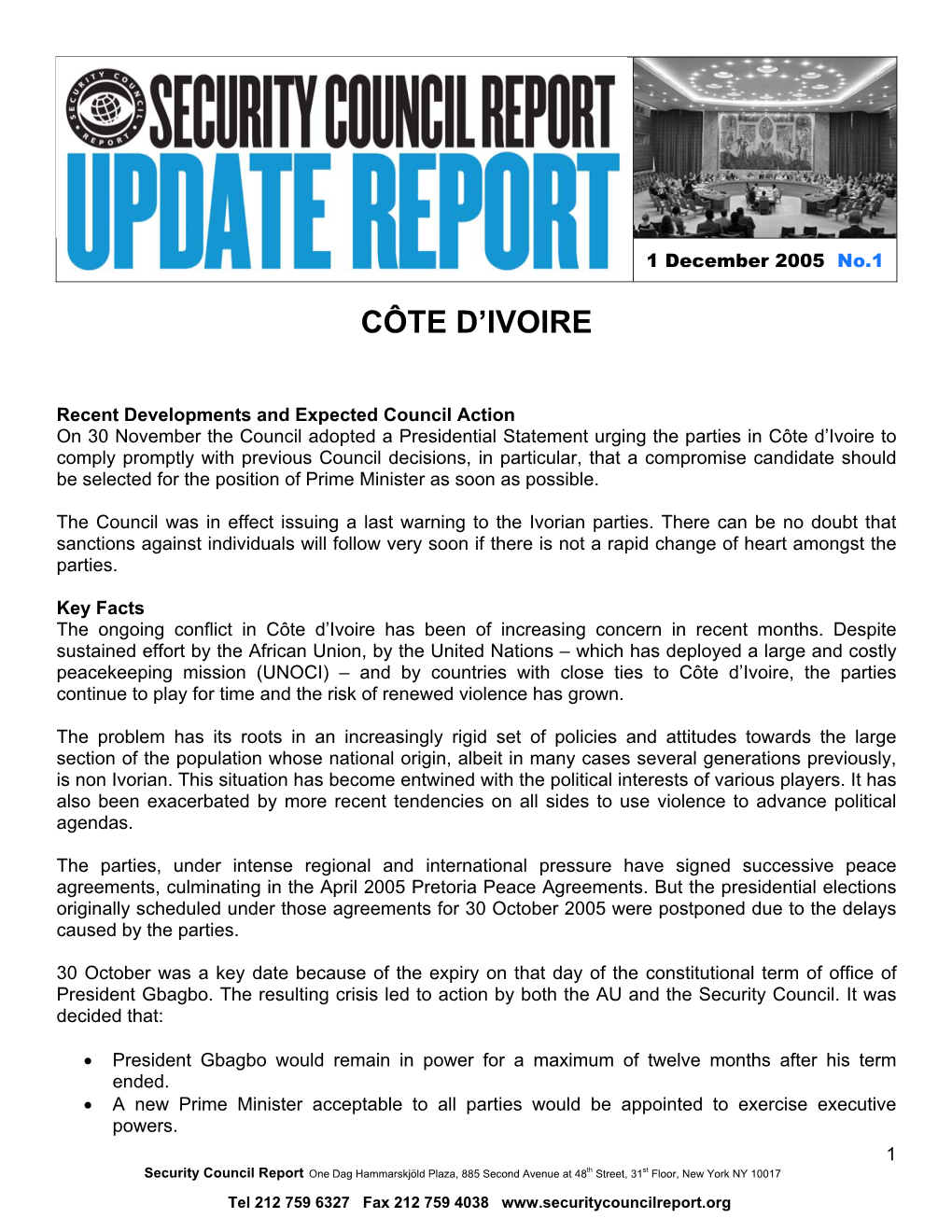 Côte D'ivoire (UNOCI) by $51.28 Million, in Addition to $386.89 Million Already Approved for the 1 July 2005 to 30 June 2006 Period