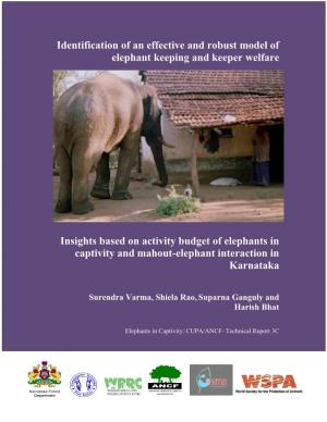 Identification of an Effective and Robust Model of Elephant Keeping and Keeper Welfare