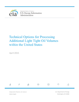 Technical Options for Processing Additional Light Tight Oil Volumes Within the United States