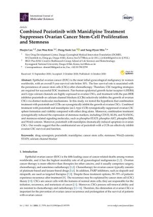 Combined Poziotinib with Manidipine Treatment Suppresses Ovarian Cancer Stem-Cell Proliferation and Stemness