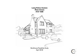 Lairg Police Station Main Street IV27 4DB Bunkhouse Feasibility Study