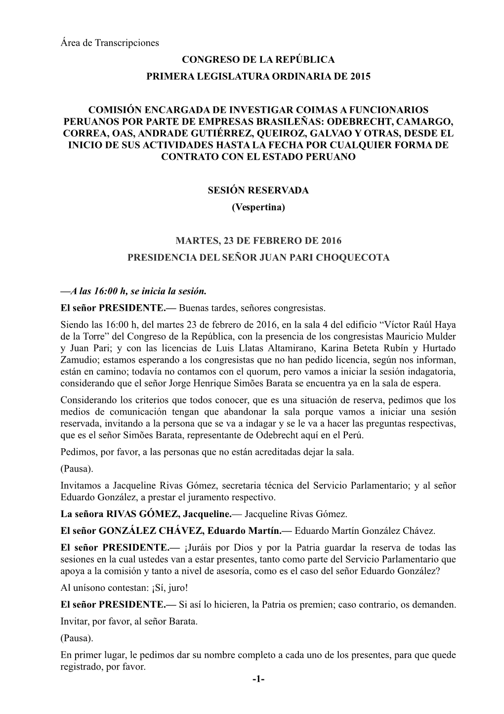 Área De Transcripciones CONGRESO DE LA REPÚBLICA PRIMERA LEGISLATURA ORDINARIA DE 2015