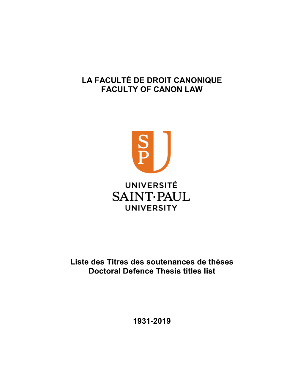 LA FACULTÉ DE DROIT CANONIQUE FACULTY of CANON LAW Liste