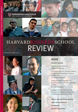 Harvard Kennedy School Review (Issn: 1535-0215) Is a Student-Run Policy Review Published at the John F