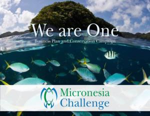 Micronesia Challenge "We Are One" Business Plan