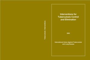 Interventions for Tuberculosis Control and Elimination