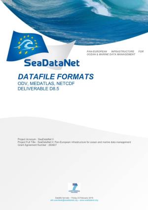 Datafile Formats Odv, Medatlas, Netcdf Deliverable D8.5