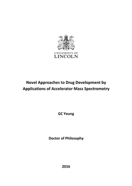 Novel Approaches to Drug Development by Applications of Accelerator Mass Spectrometry