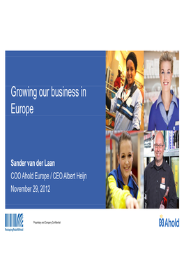 Growing Our Business in Europe