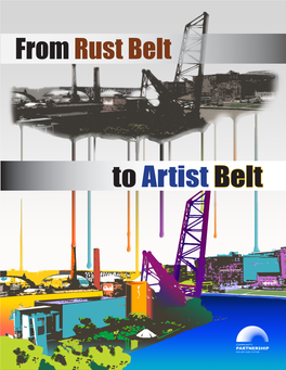 From Rust Belt to Artist Belt: Challenges and Opportunities in Rust Belt Cities, Please Visit