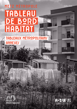 Annexes Tableau De Bord AGURAM / Habitat Metz Métropole
