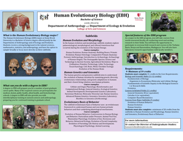 Human Evolutionary Biology (EBH) Bachelor of Science Jointly Offered by Department of Anthropology and Department of Ecology & Evolution College of Arts and Sciences