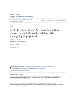 ACTH Enhances Lipid Accumulation in Bone-Marrow Derived Mesenchymal Stem Cells Undergoing Adipogenesis" (2015)