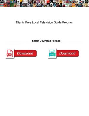 Titantv Free Local Television Guide Program