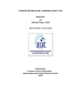 JAIPUR METRO RAIL CORPORATION LTD. REPORT On