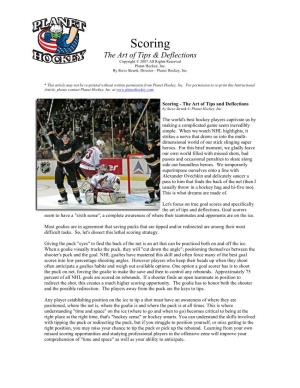 Scoring the Art of Tips & Deflections Copyright © 2007 All Rights Reserved Planet Hockey, Inc