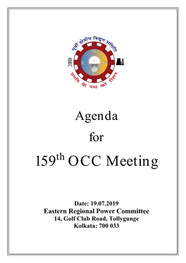Agenda for 159Th OCC Meeting to Be Held on 19Th July, 2019 at ERPC, Kolkata