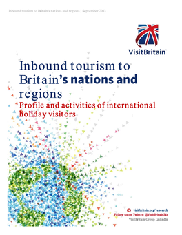 Inbound Tourism to Britain's Nations and Regions | September 2013